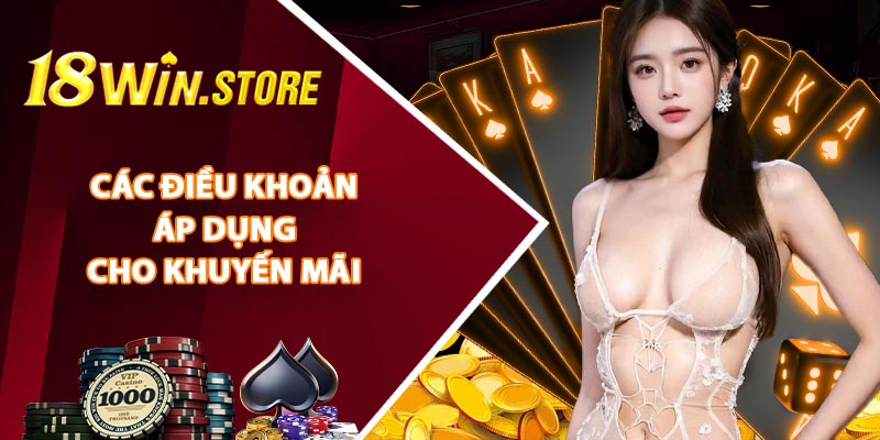 Các Điều Khoản Áp Dụng Cho Khuyến Mãi